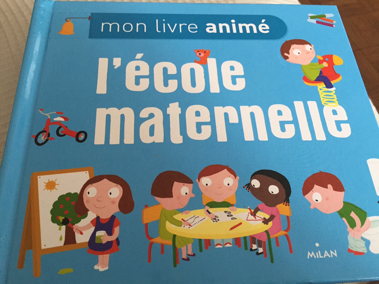 L'école maternelle - Editions Milan